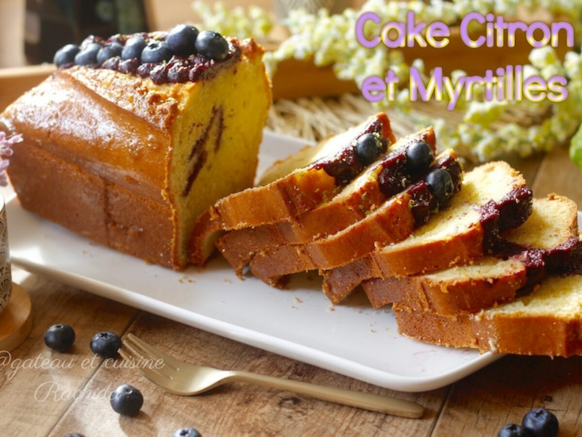 Cake Au Citron Et Myrtilles De Cedric Pernot Gateau Et Cuisine Rachida